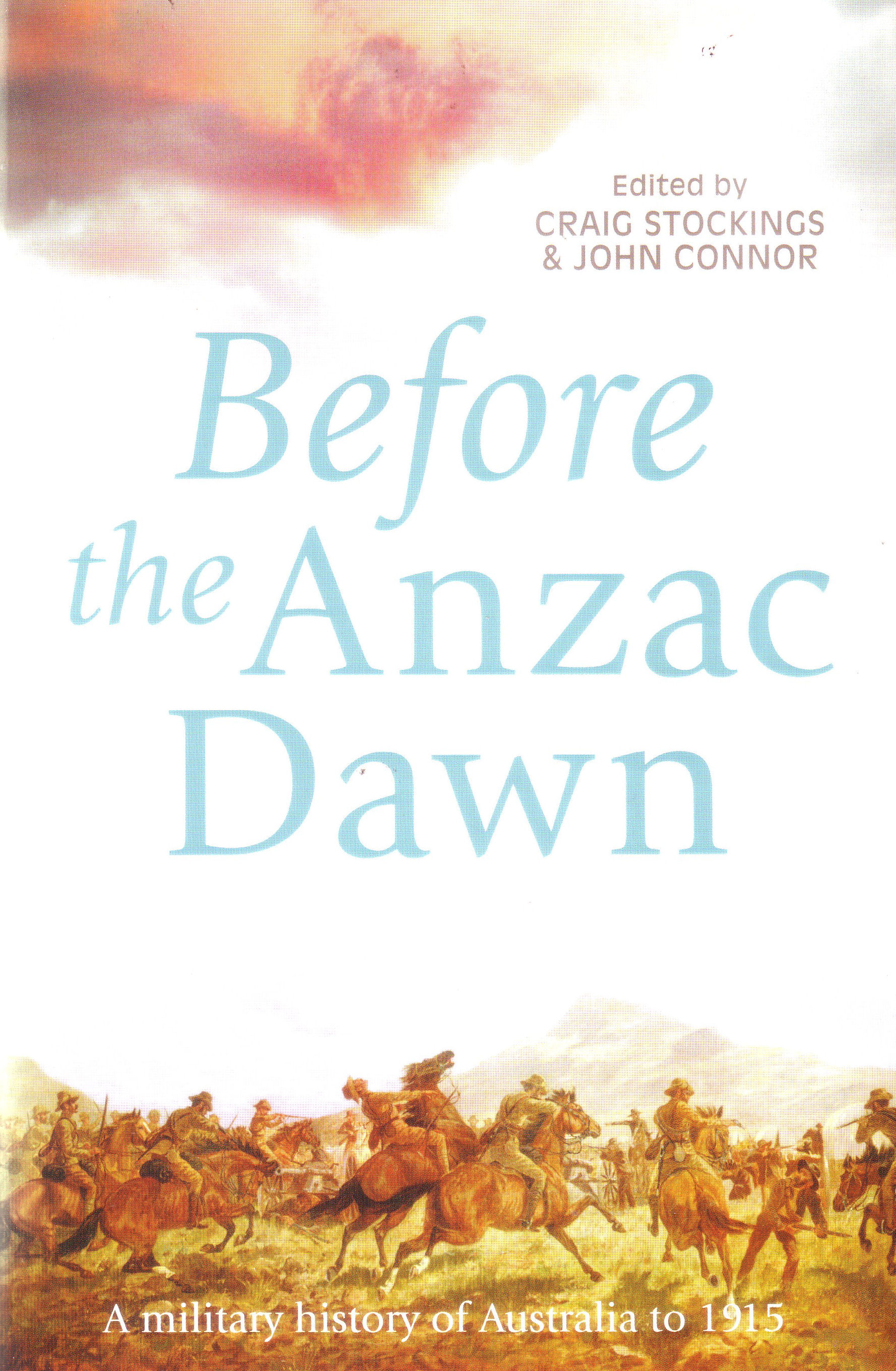 BEFORE THE ANZAC DAWN