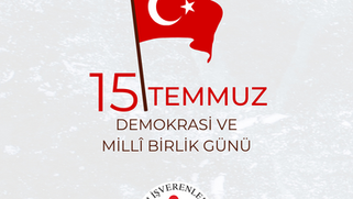 15 Temmuz Demokrasi ve Milli Birlik Günü