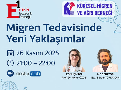 ONLINE TOPLANTI: Migren Tedavisinde Yeni Yaklaşımlar