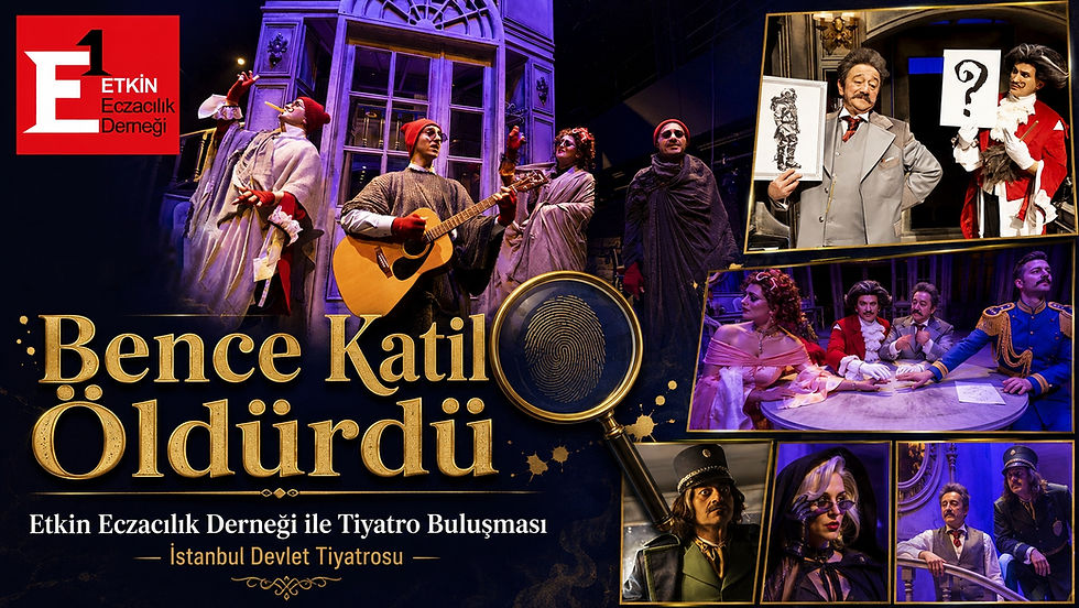 Tiyatro "BENCE KATİL ÖLDÜRDÜ"