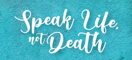 A closer look at... Speak Life, not Death