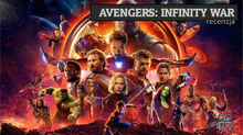 Avengers: Wojna bez Granic / Avengers: Infinity War - bezspojlerowa recenzja
