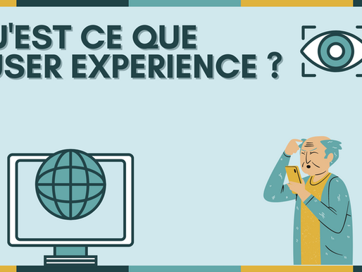 Qu'est ce que l'UX User Experience ?