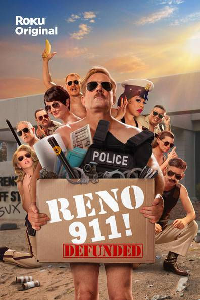 Reno 911 Defunded.jfif