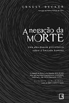 A Negação da Morte Ernest Becker.jpg