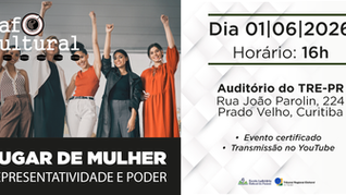 Nesta segunda-feira (1°), EJE-PR promove “Café Cultural” sobre a participação das mulheres na política