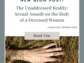 The Unaddressed Reality: Sexual Assault on the Body of a Deceased Woman