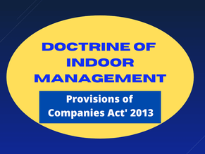 DOCTRINE OF INDOOR MANAGEMENT IN COMPANY LAW
