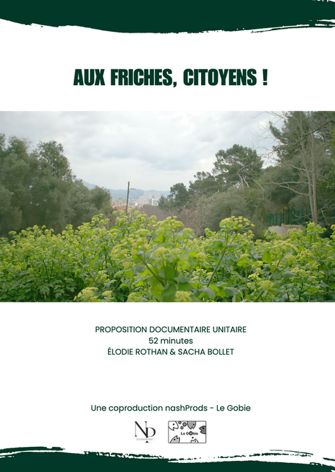 Aux friches, citoyens !