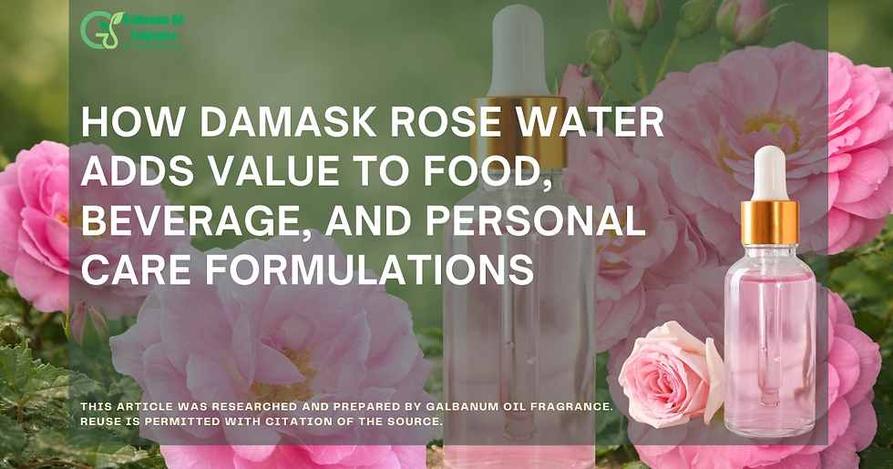 Cómo el agua de rosa damascena aporta valor a las formulaciones de alimentos, bebidas y cuidado personal