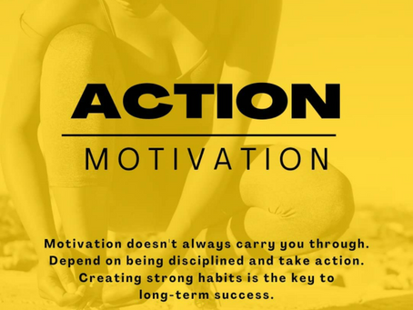 Action > Motivation