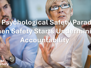 The Psychological Safety Paradox: When Safety Starts Undermining Accountability