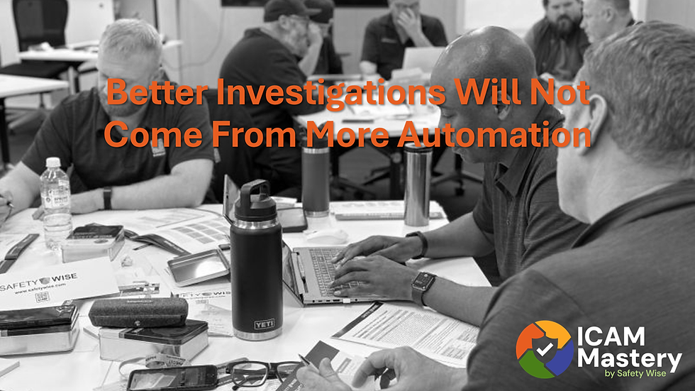 Better Investigations Will Not Come From More Automation