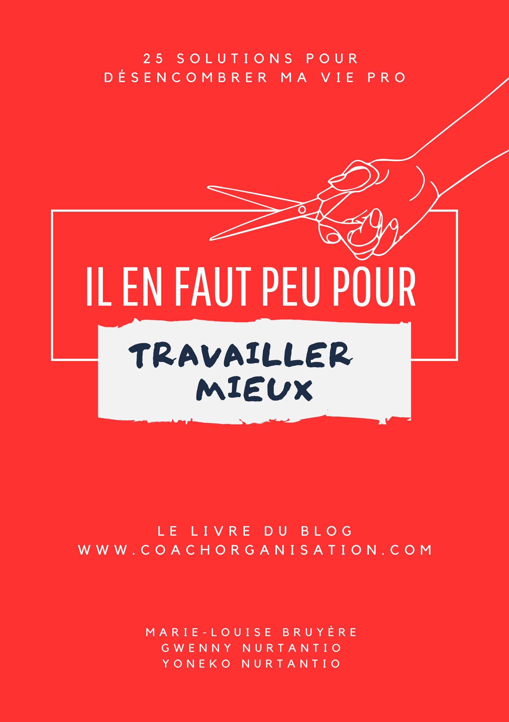 Livre "Il en faut peu pour travailler mieux"