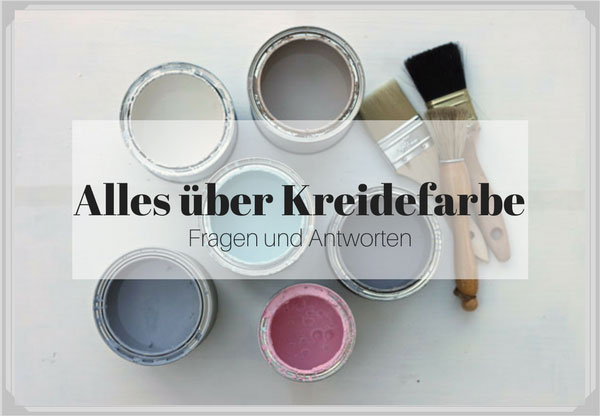 Kreidefarbe Alles Was Du Wissen Musst