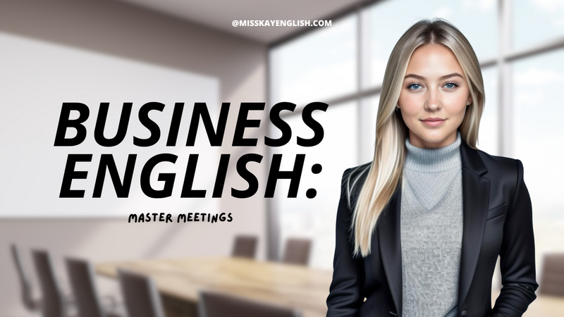 Business English Meetings