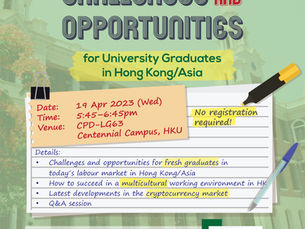 Career Talk—Challenges & Opportunities for University Graduates in Hong Kong/Asia