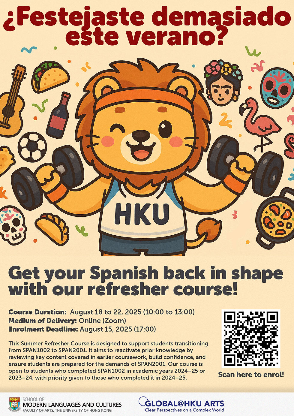 The Spanish programme is organising refresher courses for SPAN1002 students to support students transitioning from SPAN1002 to SPAN2001. It aims to reactivate prior knowledge by reviewing key content covered in earlier coursework, build confidence, and ensure students are prepared for the demands of SPAN2001. It is open to students who completed SPAN1002 in academic years 2024–25 or 2023–24, with priority given to those who completed it in 2024–25.