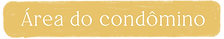 Botão Área do condômino