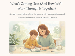 A Calm Space for Parents: Understanding Education Changes