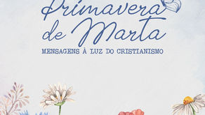 Primavera de Marta - Mensagem do dia 07.12.2021