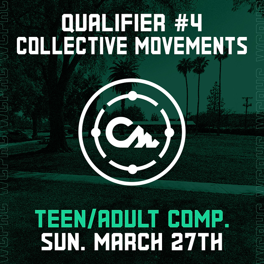 Collective Movements - Qualifier 4/8 (Teen/Adult Comp.)