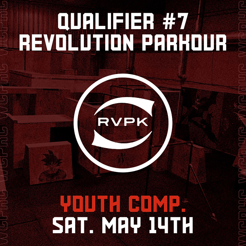 Revolution Parkour - Qualifier 7/8 (Youth Comp.)