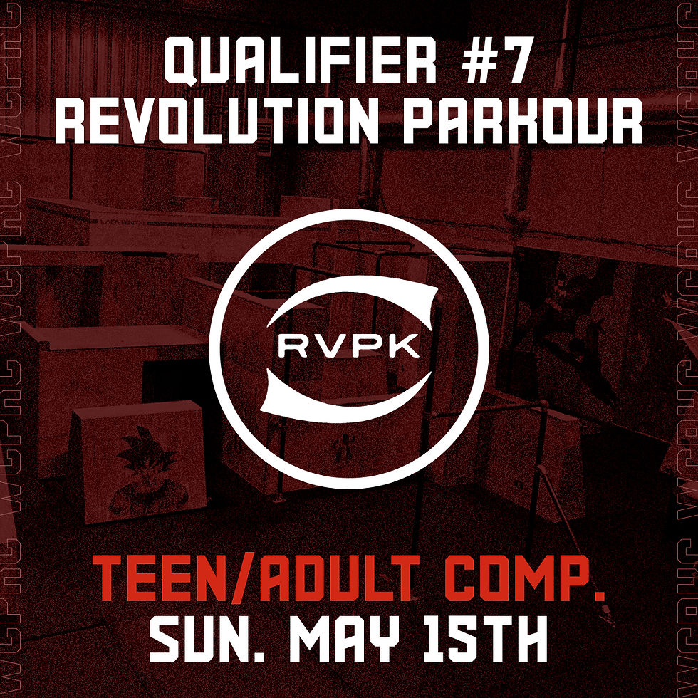 Revolution Parkour - Qualifier 7/8 (Teen/Adult Comp.)