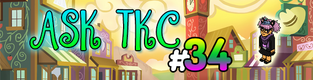 Ask TKC #34