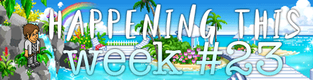 Happening This Week #23