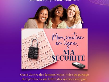 « Le numérique au service des victimes : Mon soutien en ligne, ma sécurité! »