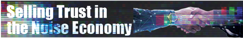 Selling Trust in the Noise Economy - distortion background and two people shaking hands.