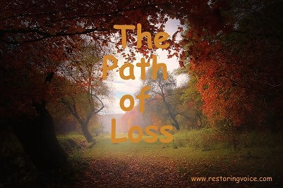 Restoring Voice Path of Grief and Loss