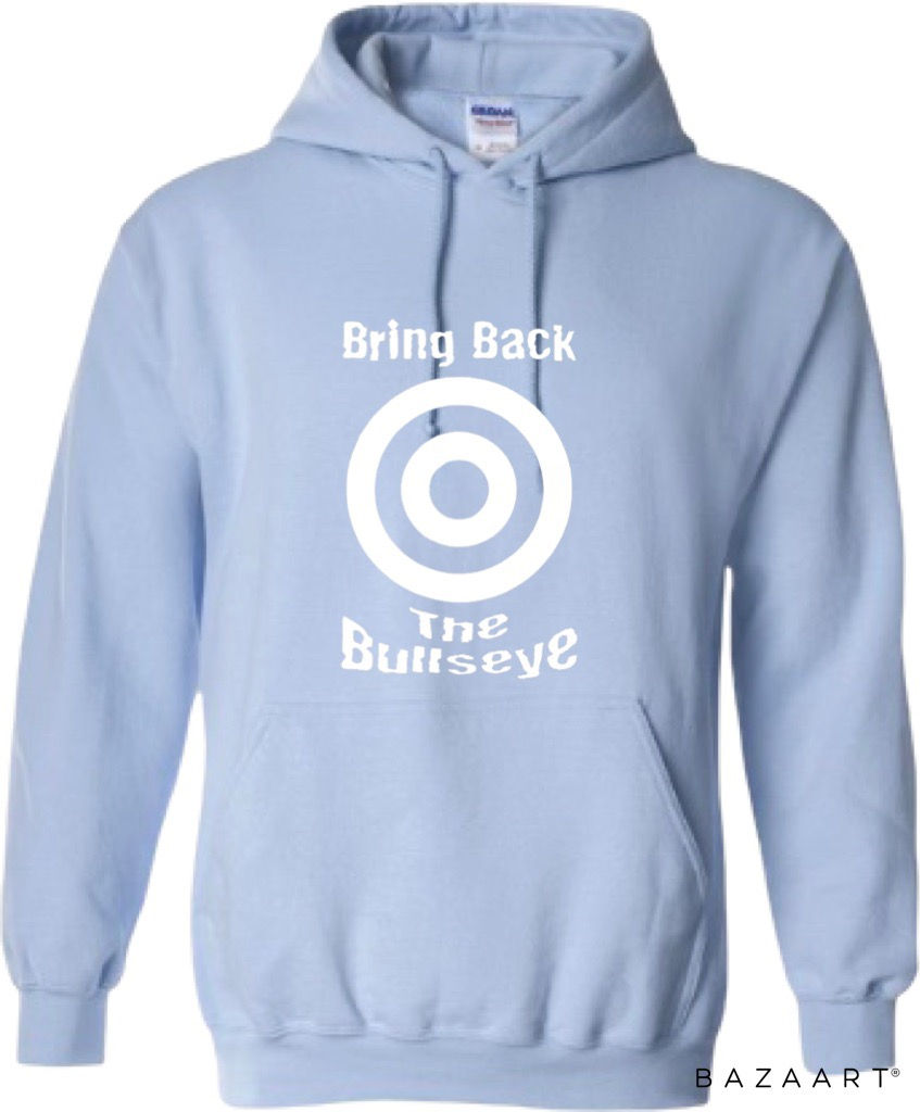 Thumbnail: Bring Back The Bullseye Hoodie