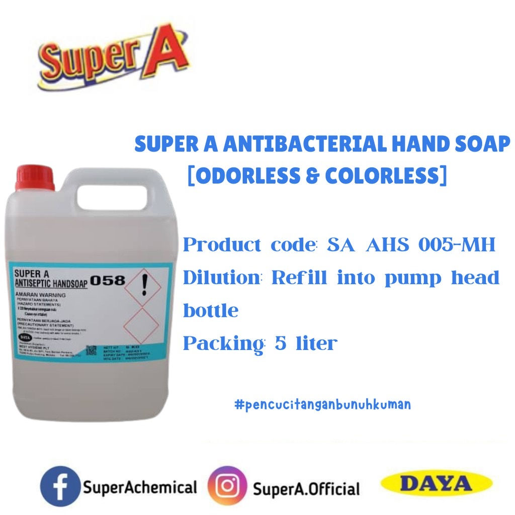 Super A Antibacterial  Hand Soap ( Odorless & Colorless) 5kg