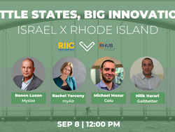 Little States, Big Innovation: Israel x Rhode Island. New Monthly Series Beginning September 8th
