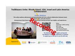 Recording of Trailblazers Unite: Rhode Island, USA, Israel and Latin America Collaboration