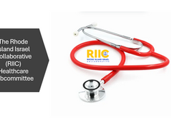 The Rhode Island Israel Collaborative (RIIC) Announces the Formation of Healthcare Subcommittee