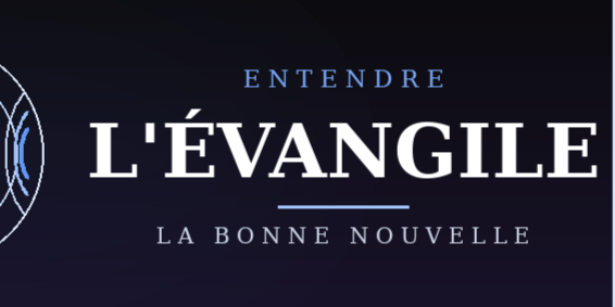 Qu'est-ce que l'Evangile ?