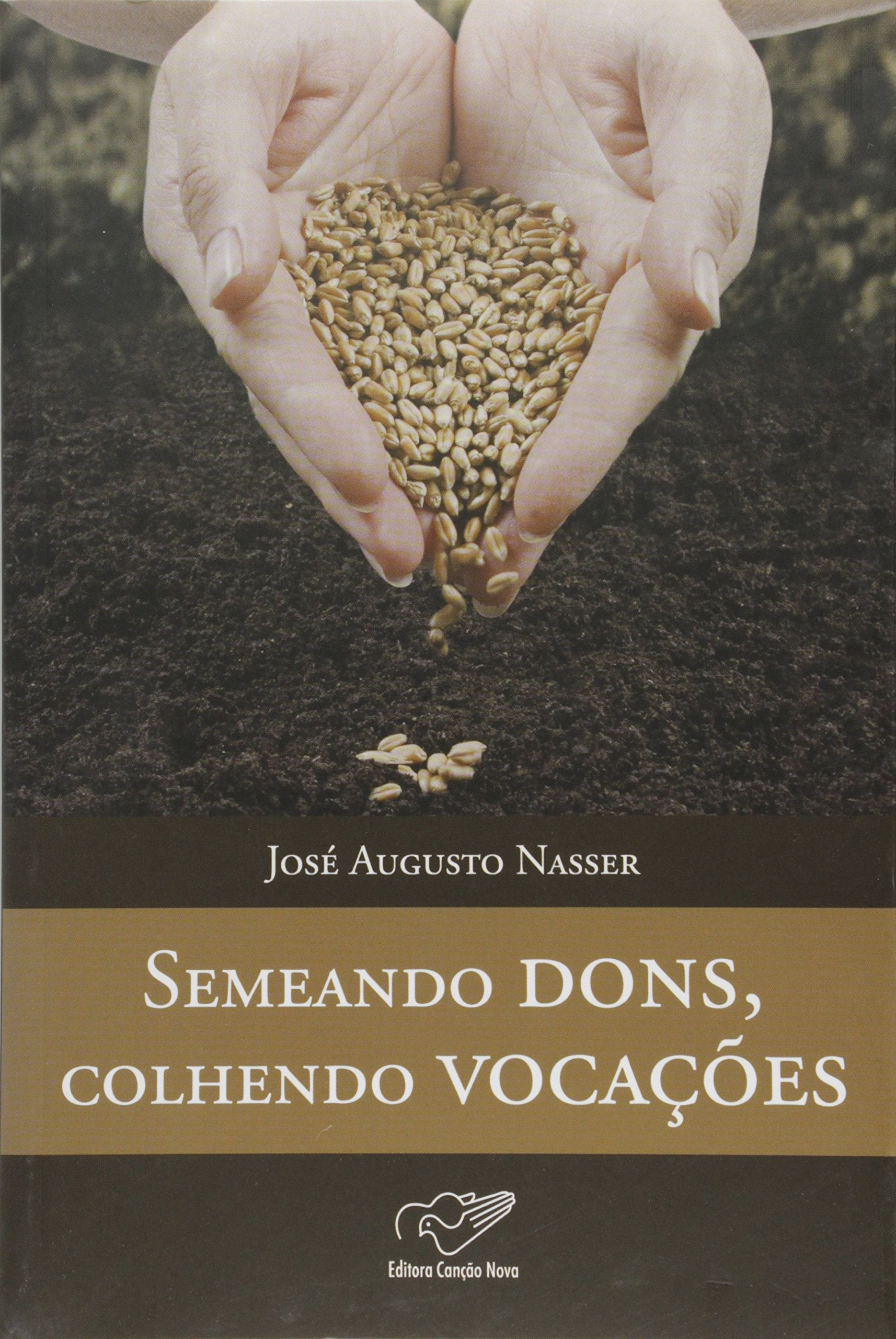 Semeando Dons, Colhendo Vocações