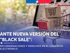 SERNAC ENTREGA RECOMENDACIONES Y RECUERDA DERECHOS ANTE NUEVA VERSIÓN DEL “BLACK SALE”