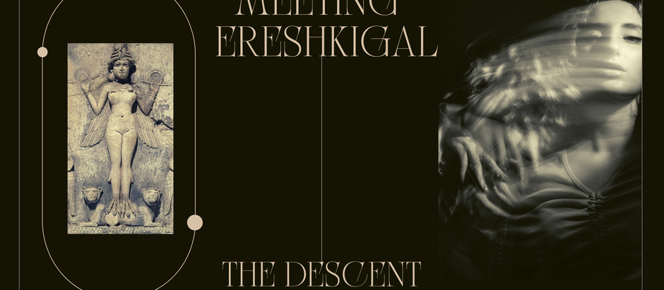 Meeting Ereshkigal - The Descent