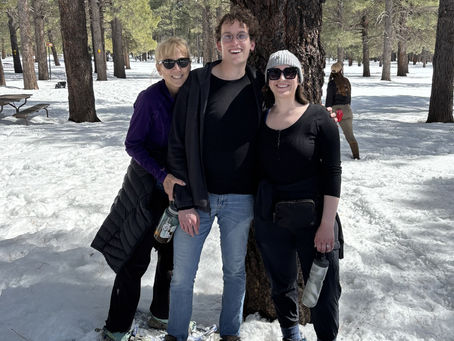 Me, my son, and future daughter-in-law, snowshoeing in Northern AZ.