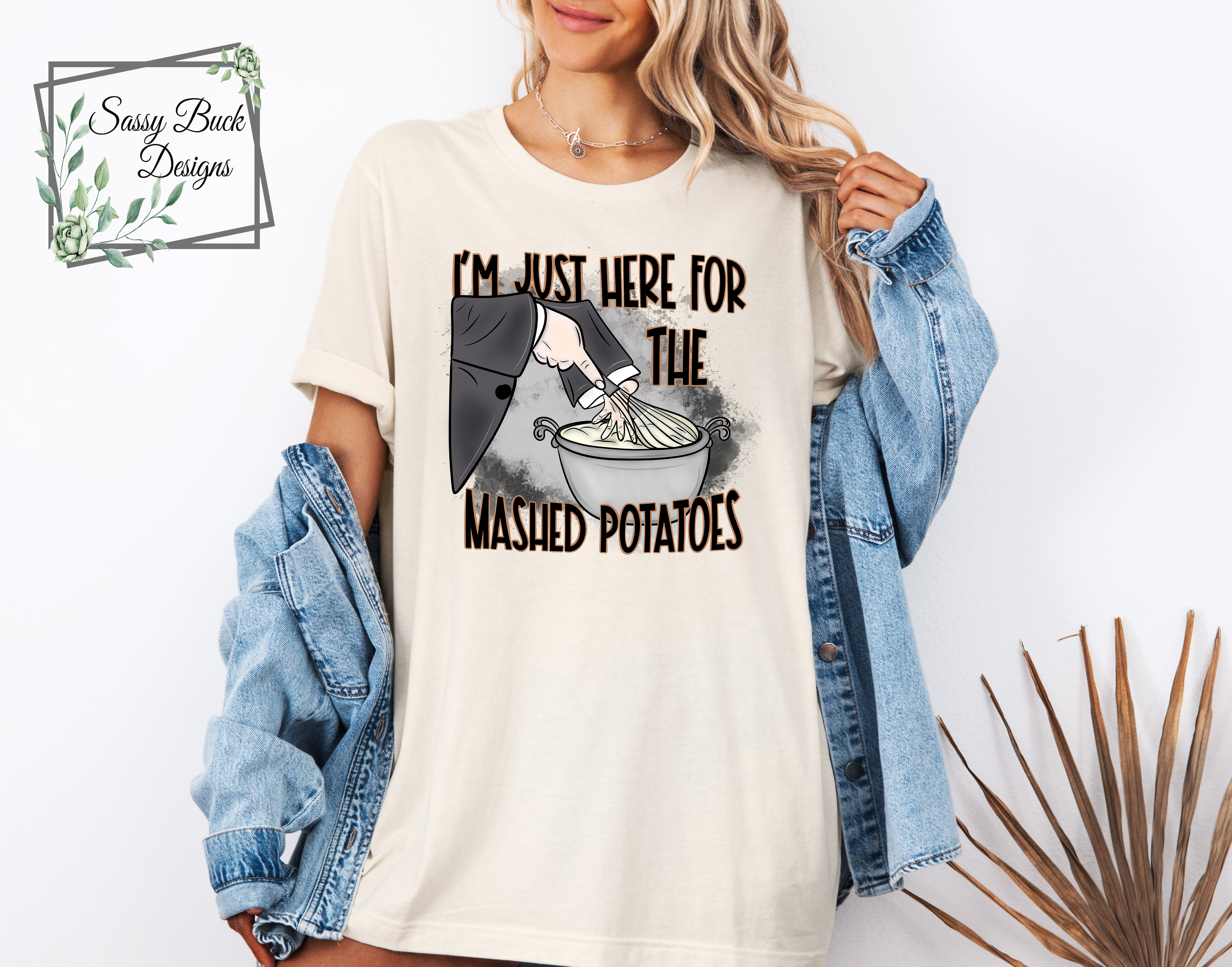 I'm Just Here For The Mashed Potatoes