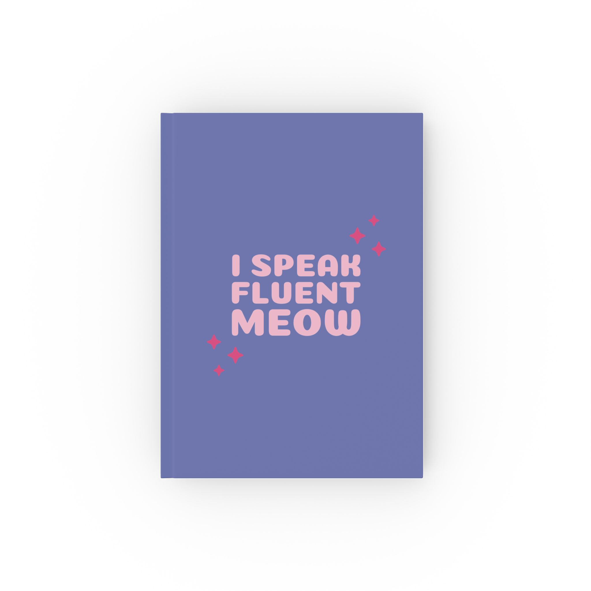I Speak Fluent Meow Hard Back Journal - Light Blue