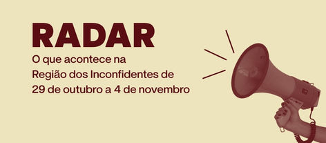 RADAR | Notas da semana 29 a 4 de novembro