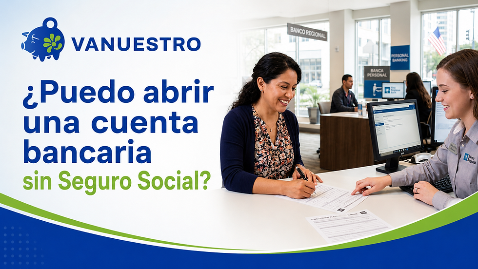 Puedo abrir una cuenta bancaria sin Seguro Social