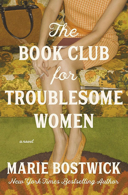 The Book Club for Troublesome Women by Marie Bostwick. epub-ebook cover