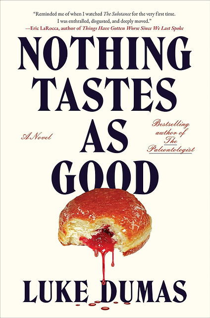Nothing Tastes as Good by Luke Dumas. epub-ebook cover