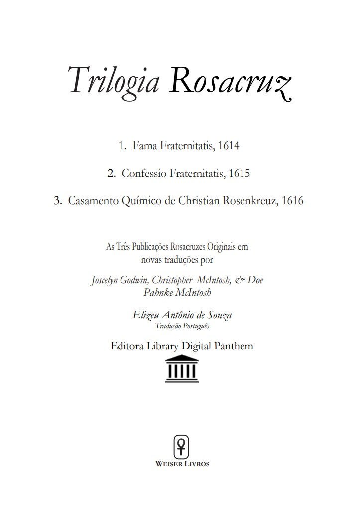 Thumbnail: Trilogia Rosacruz:Traduções Modernas dos Três Documentos Fundadores
